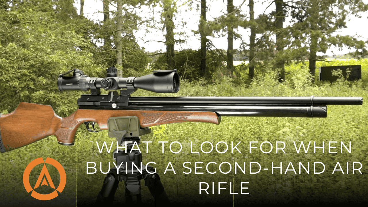 What to Look for When Buying a Second-Hand Air Rifle